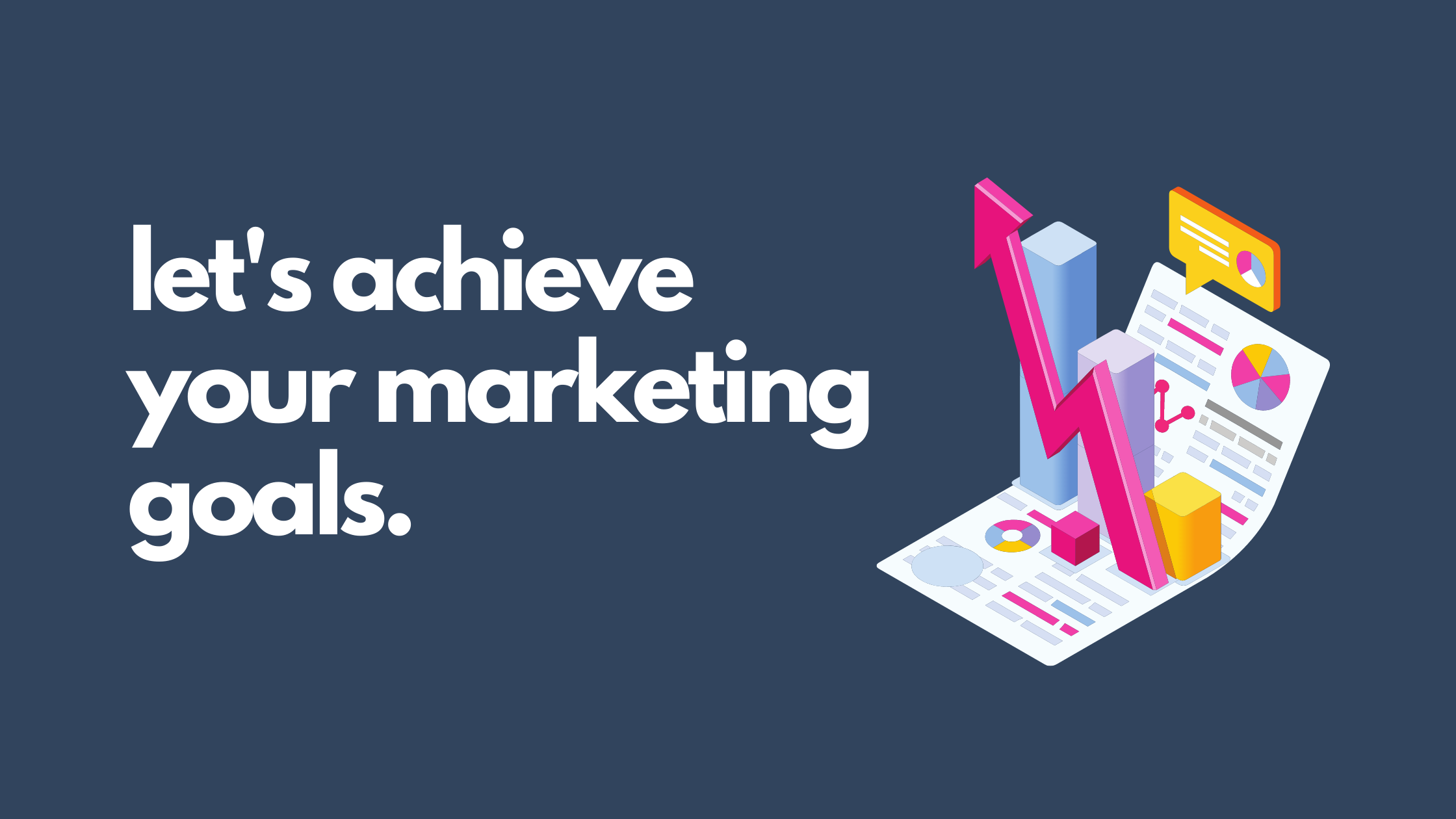 let's achieve your website goals